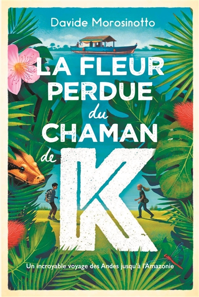 La fleur perdue du chaman de K - 