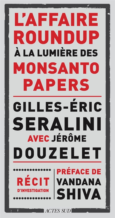 L'affaire Roundup à la lumière des Monsanto papers - 