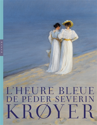 L'heure bleue de Peder Severin Kroyer - 