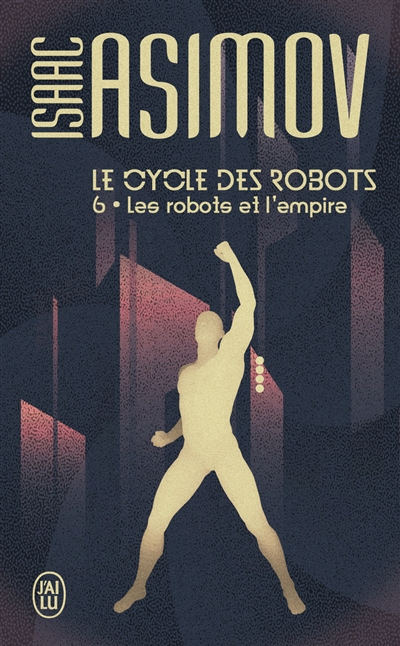 Les robots et l'empire - 