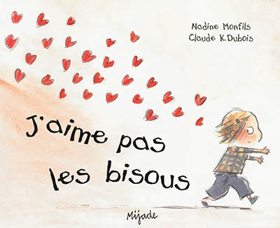 J'aime pas les bisous - 