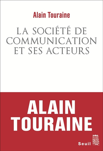 La société de communication et ses acteurs - 