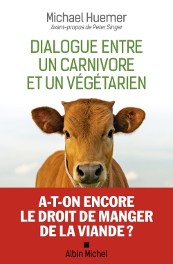 Dialogue entre un carnivore et un végétarien - 