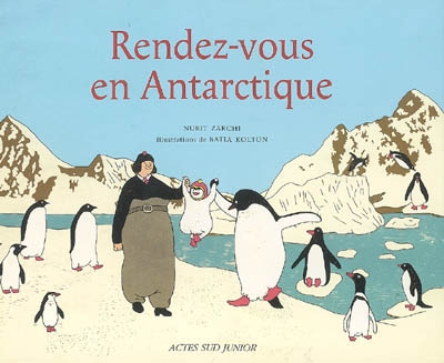 Rendez-vous en Antarctique - 