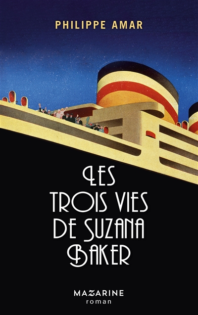 Les trois vies de Suzana Baker - 