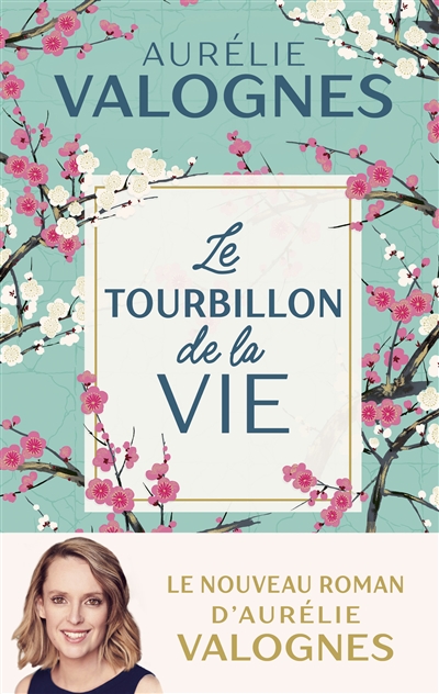 Le tourbillon de la vie - 