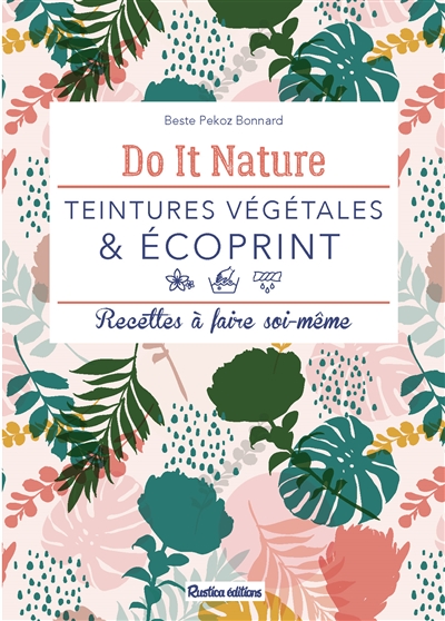 Teintures végétales & écoprint - 