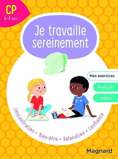 Je travaille sereinement, CP, 6-7 ans - 