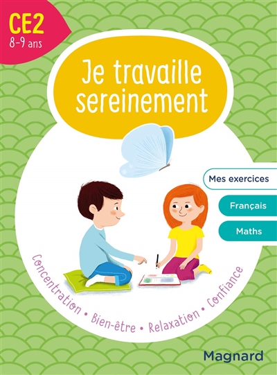 Je travaille sereinement, CE2, 7-8 ans - 