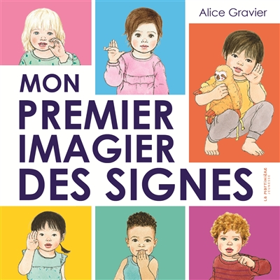 Mon premier imagier des signes - 