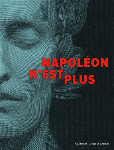 Napoléon n'est plus - 