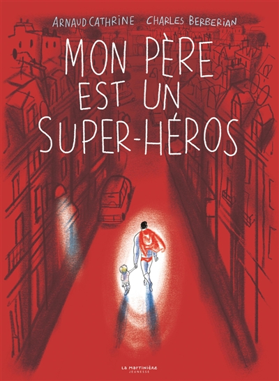 Mon père est un super-héros - 