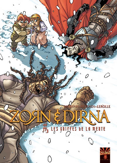 Zorn et Dirna 3 : les griffes de la meute - 