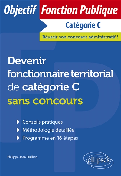 Devenir fonctionnaire territorial de catégorie C sans concours - 