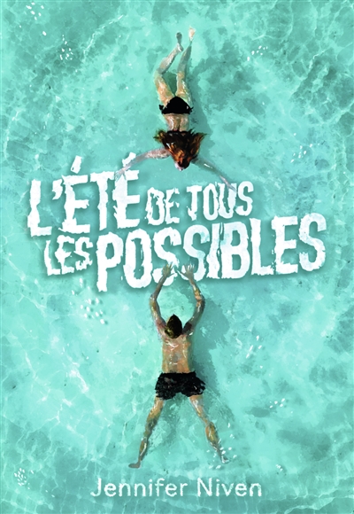 L'été de tous les possibles - 