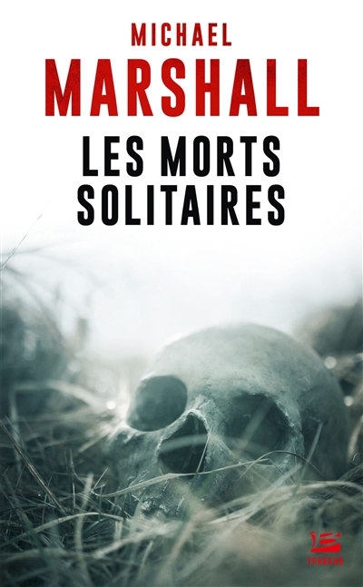 Les morts solitaires - 