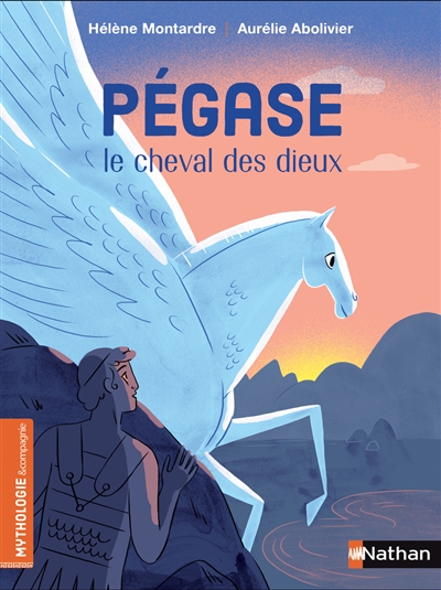 Pégase, le cheval des dieux - 