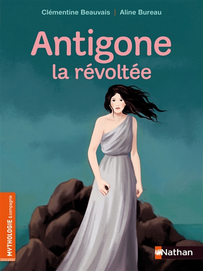 Antigone, la révoltée - 