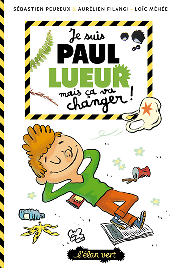 Je suis Paul Lueur mais ça va changer ! - 