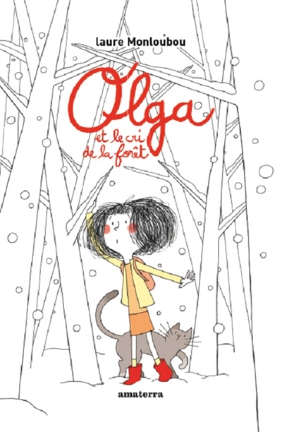 Olga et le cri de la forêt - 