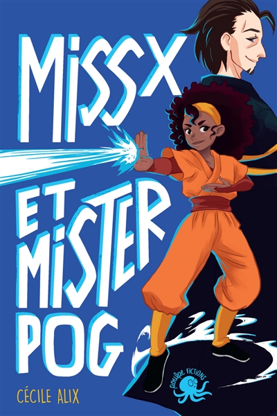 Miss X et Mister Pog - 