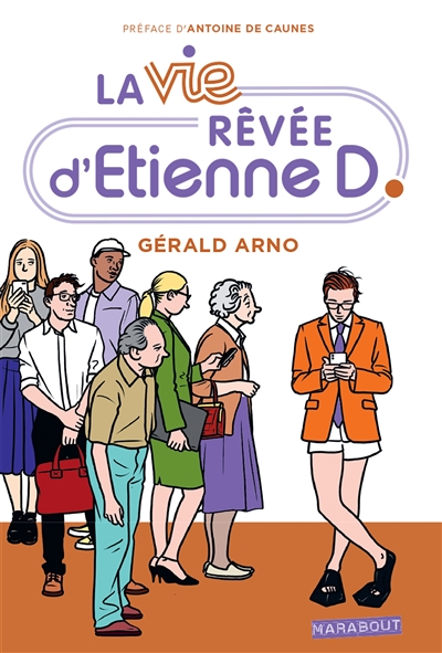 La vie rêvée d'Etienne D. - 