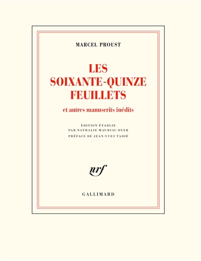 Les soixante-quinze feuillets, d'après le manuscrit conservé à la…