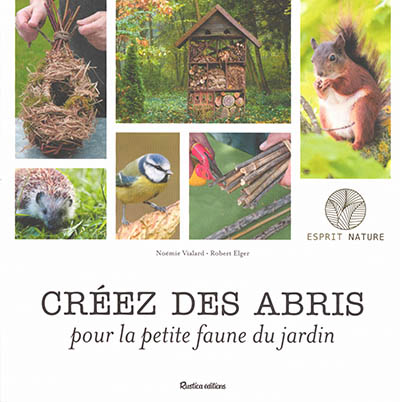 Créez des abris pour la petite faune du jardin - 