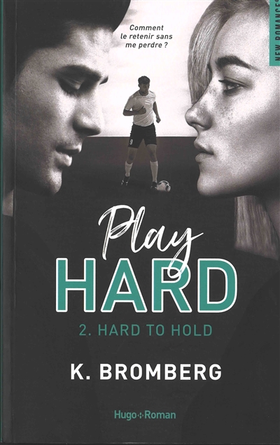 Hard to hold - 