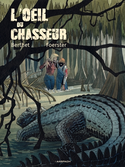 L'oeil du chasseur - 