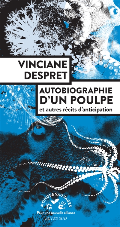 Autobiographie d'un poulpe - 