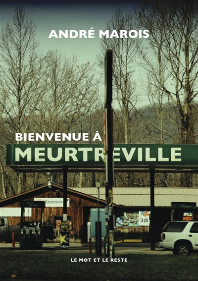 Bienvenue à Meurtreville - 