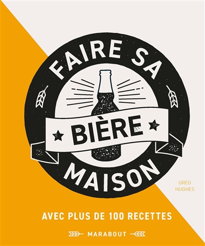 Faire sa bière maison - 