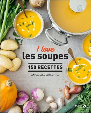 I love les soupes - 