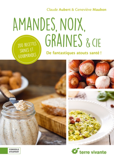 Amandes, noix, graines & Cie - 