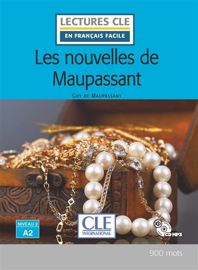 Les nouvelles de Maupassant - 