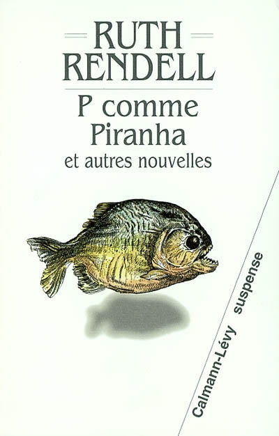 P comme piranha - 