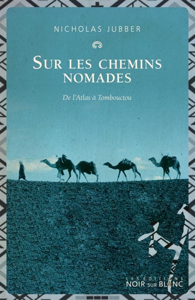 Sur les chemins nomades - 