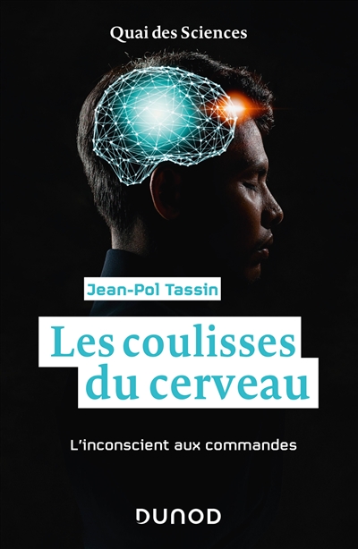 Les coulisses du cerveau - 