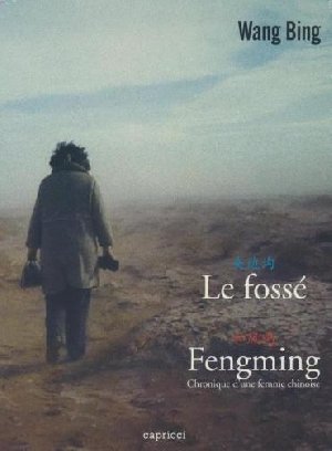 Le Fossé - Fengming, chronique d'une femme chinoise - 