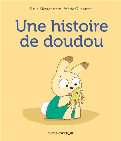 Une histoire de doudou - 