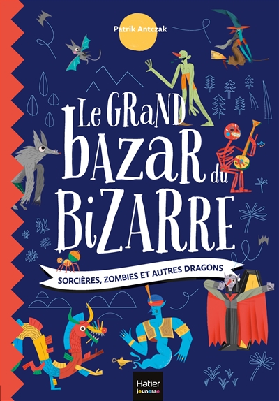 Le grand bazar du bizarre - 