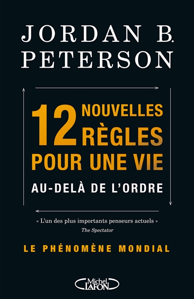 12 nouvelles règles pour une vie au-delà de l'ordre - 