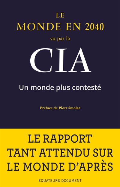 Le monde en 2040 vu par la CIA et le Conseil national du renseignement - 