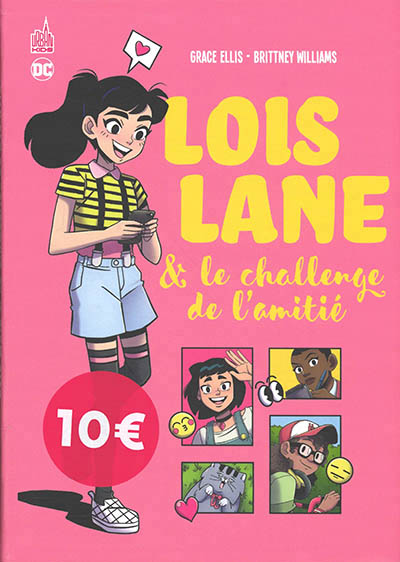 Loïs Lane & le challenge de l'amitié - 