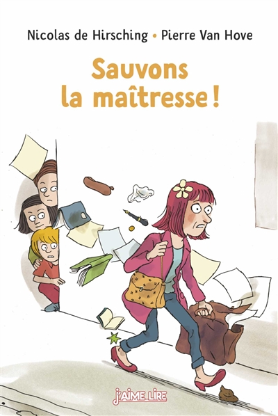 Sauvons la maîtresse ! - 