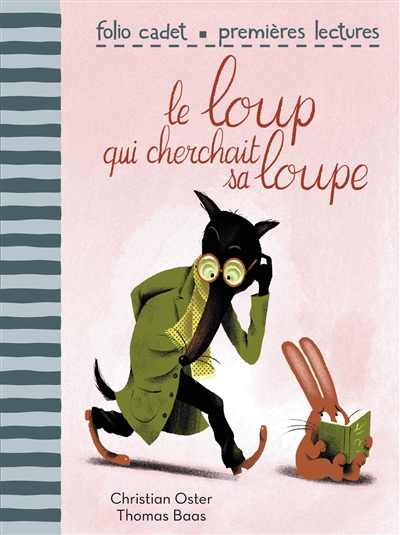 Le loup qui cherchait sa loupe - 