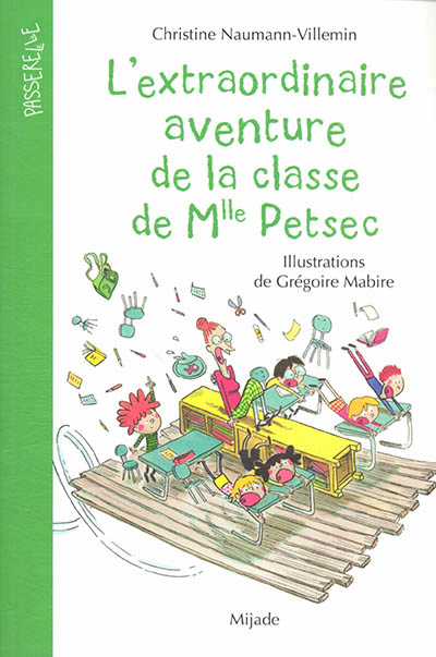 L'extraordinaire aventure de la classe de Mlle Petsec - 