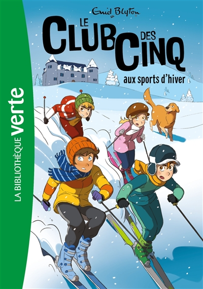 Le club des Cinq aux sports d'hiver - 