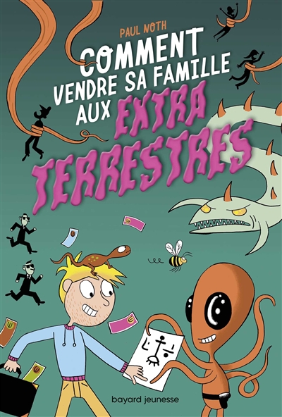 Comment vendre sa famille aux extraterrestres - 